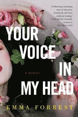 Your Voice in My Head: A Memoir