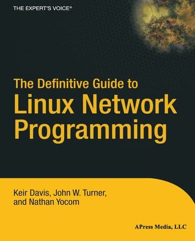 Definitive Guide to Linux Network Programming