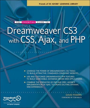 Essential Guide to Dreamweaver CS3 with CSS, Ajax, and PHP