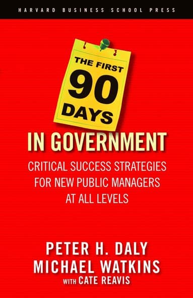 First 90 Days in Government