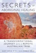 Secrets of Aboriginal Healing