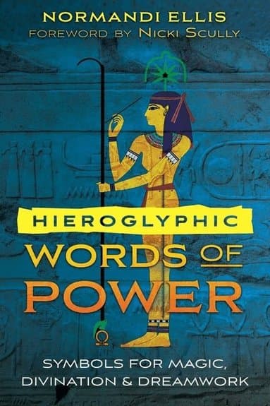 Hieroglyphic Words of Power