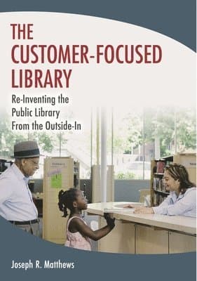 Customer-Focused Library
