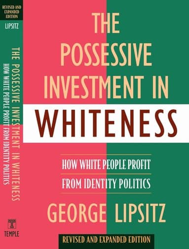 Possessive Investment in Whiteness