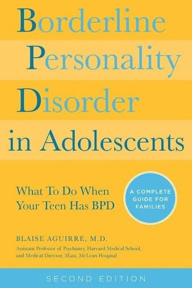 Borderline Personality Disorder in Adolescents, 2nd Edition
