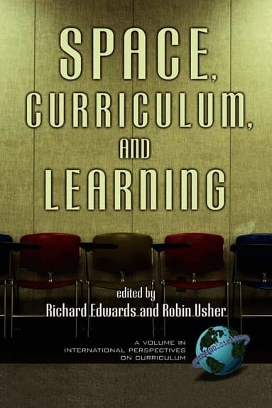 Space, Curriculum, and Learning