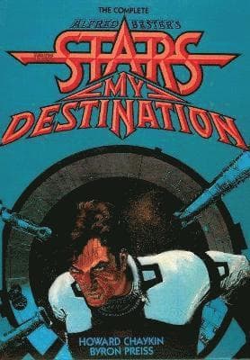 Complete Alfred Bester's Stars My Destination