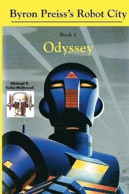 Robot City, Odyssey: A Byron Preiss Robot Mystery