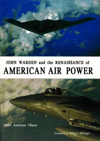 John Warden and the Renaissance of American Air Power