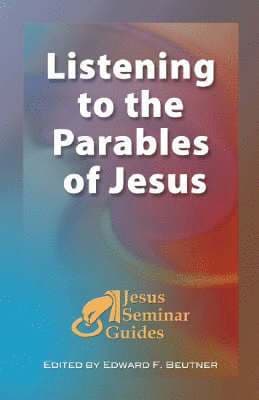 Listening to the Parables of Jesus