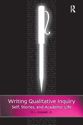 Writing Qualitative Inquiry