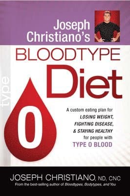 Omslag till boken Joseph Christiano'S Bloodtype Diet O av Joseph Christiano