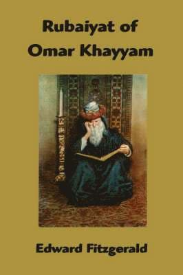Rubaiyat of Omar Khayyam