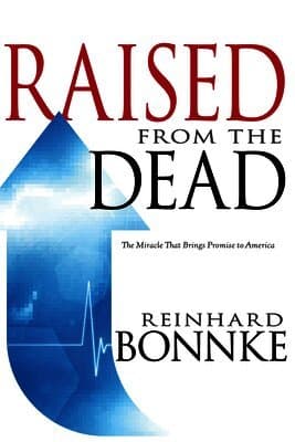 Raised from the Dead: The Miracle That Brings Promise to America