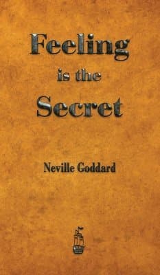 Omslag till boken Feeling is the Secret av Neville Goddard