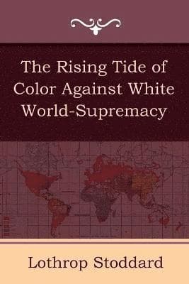 Rising Tide of Color Against White World-Supremacy