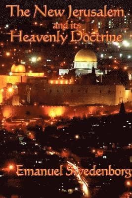 New Jerusalem and its Heavenly Doctrine