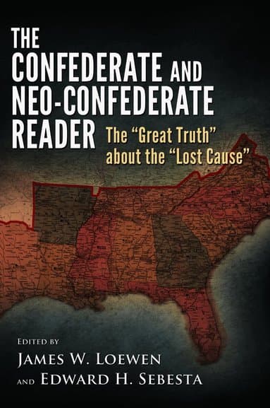 Confederate and Neo-Confederate Reader