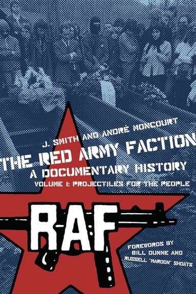 Red Army Faction Volume 1: Projectiles for the People