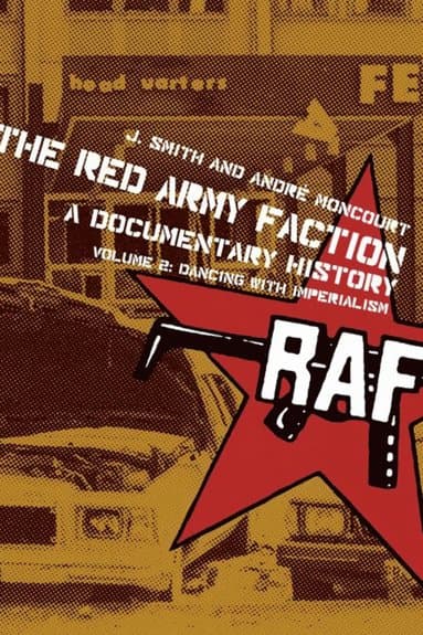 Red Army Faction, A Documentary History