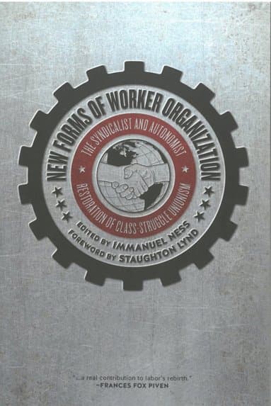 New Forms of Worker Organization