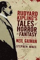 Rudyard Kipling's Tales of Horror and Fantasy