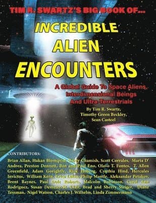 Omslag till boken Tim R. Swartz's Big Book of Incredible Alien Encounters av Timothy Green Beckley