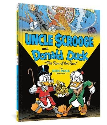 Walt Disney Uncle Scrooge and Donald Duck: The Son of the Sun: The Don Rosa Library Vol. 1