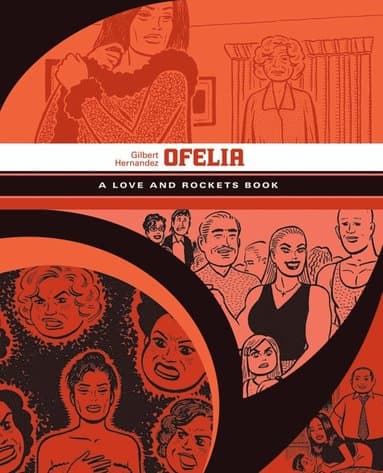 Ofelia: A Love and Rockets Book