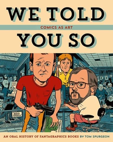 Comics as Art: We Told You So