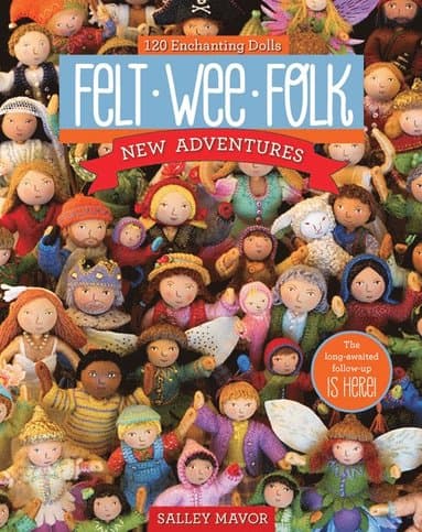 Felt Wee Folk - New Adventures