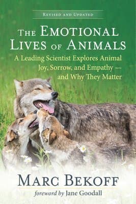 Emotional Lives of Animals Revised
