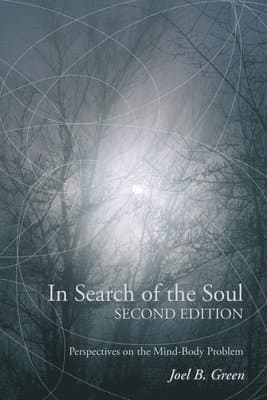 In Search of the Soul, Second Edition