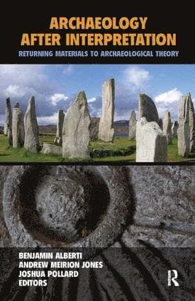 Archaeology After Interpretation