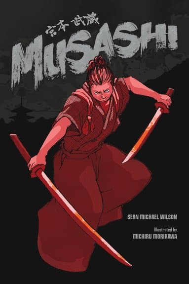 Musashi (A Graphic Novel)