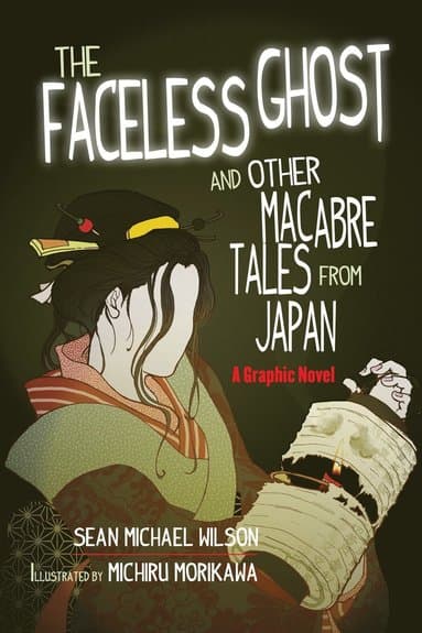 Lafcadio Hearn's "The Faceless Ghost" and Other Macabre Tales from Japan