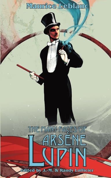 Many Faces of Arsene Lupin