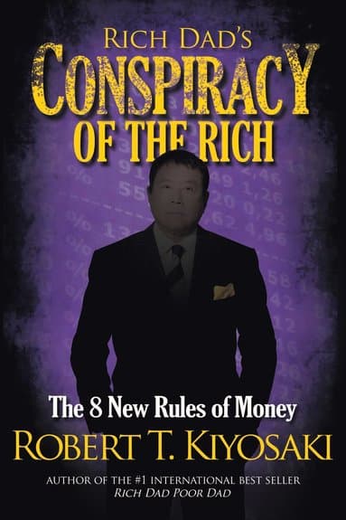 Rich Dad's Conspiracy of the Rich