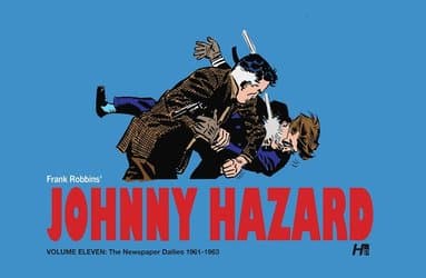 Johnny Hazard the Complete Dailies volume 11: 1961-1963