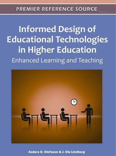 Informed Design of Educational Technologies in Higher Education