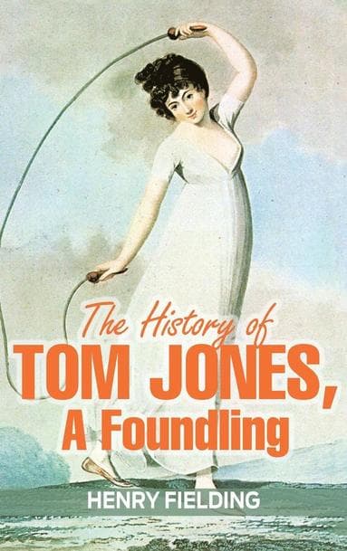 History of Tom Jones, a Foundling