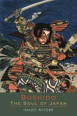 Bushido the Soul of Japan