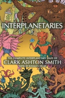 Omslag till boken Interplanetaries av Clark Ashton Smith