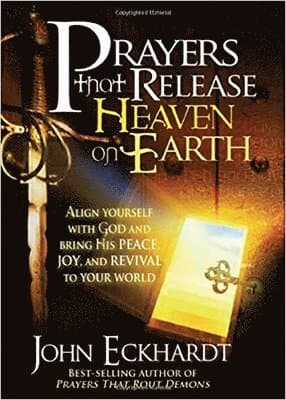 Prayers That Release Heaven On Earth
