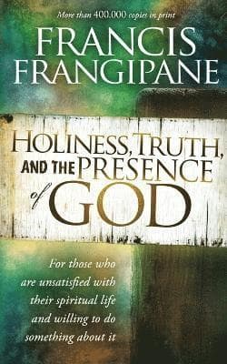 Holiness, Truth, And The Presence Of God