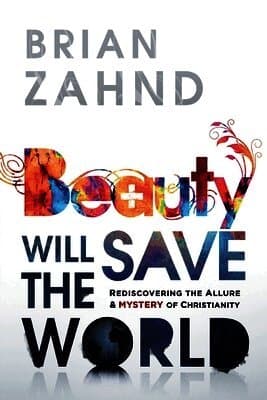 Beauty Will Save the World