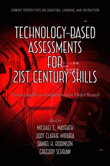 Technology-Based Assessments for 21st Century Skills