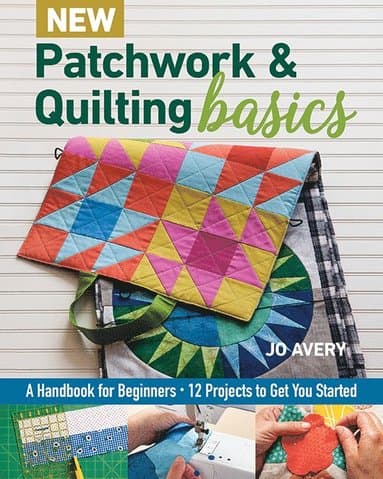 New Patchwork & Quilting Basics