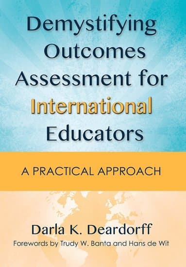 Demystifying Outcomes Assessment for International Educators