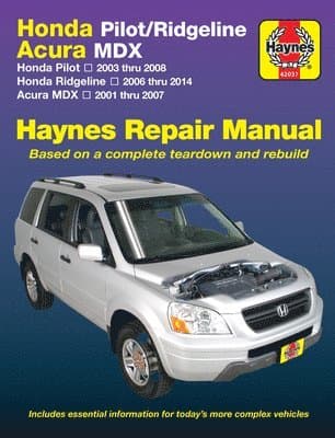 Honda Pilot (2003-2008), Ridgeline (2006-2014) & Acura MDX (2001-2007) Haynes Repair Manual (USA)